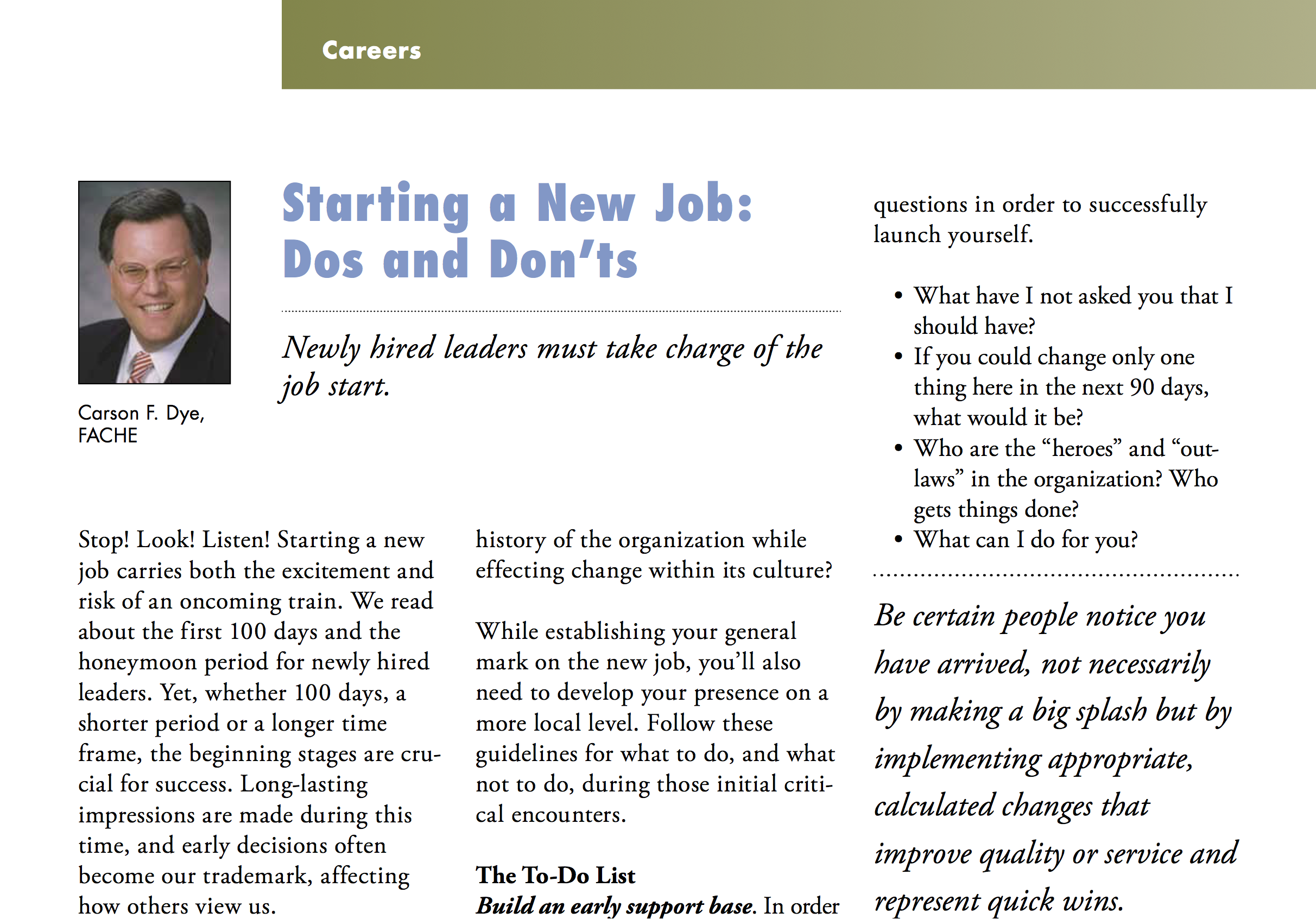Reprinted from Healthcare Executive may /June 2011 - Starting a New Job: Dos and Don’ts
