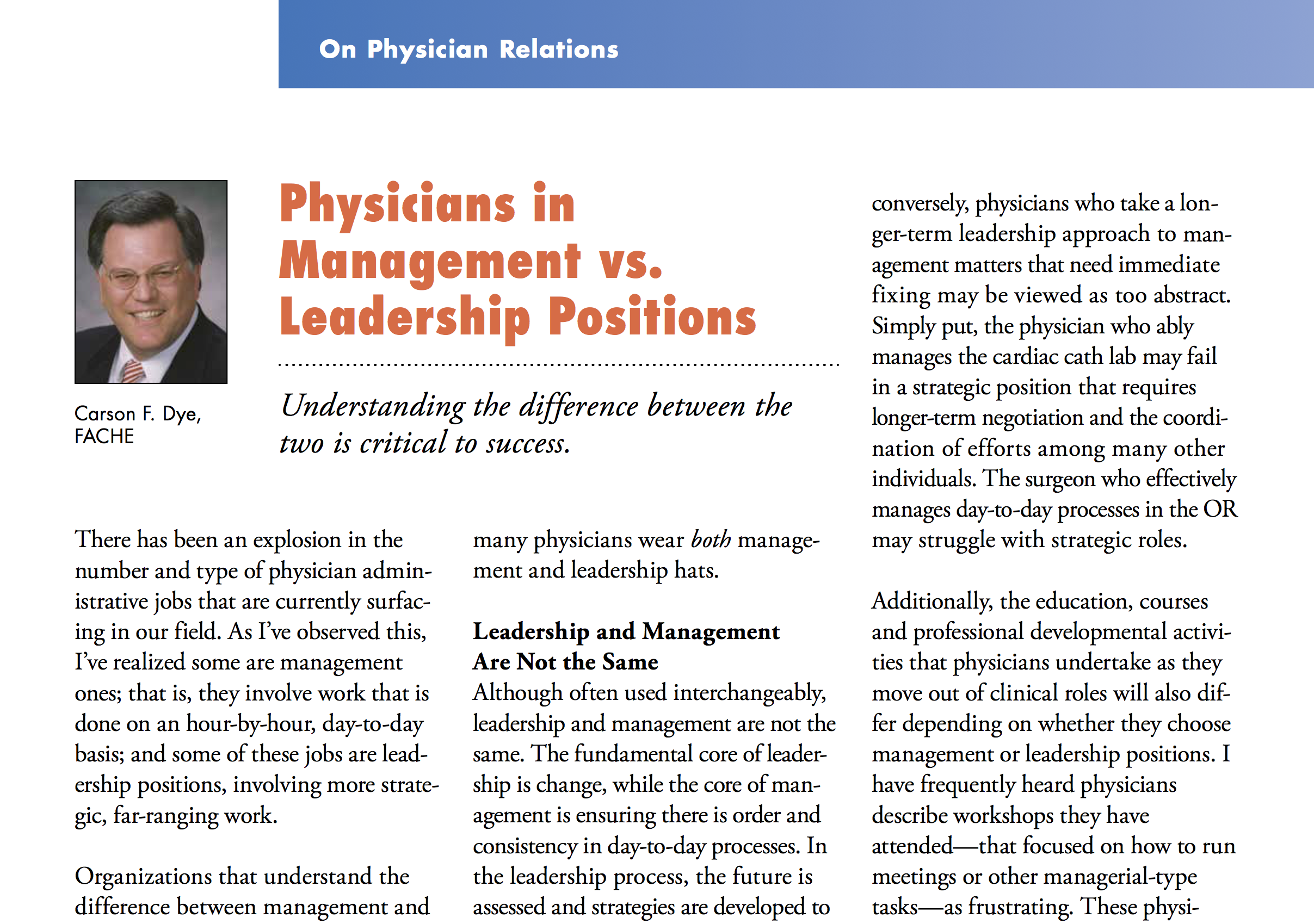 Reprinted from Healthcare Executive SEPT/OCT 2014 - Physicians in Management vs. Leadership Positions