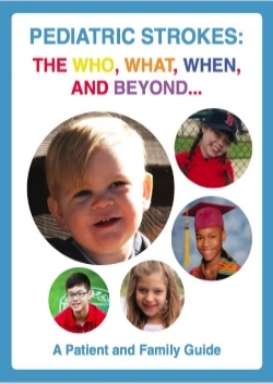 Pediatric Strokes: the Who, What, When, and Beyond… A Patient and Family Guide Una guida per pazienti e famiglie (in inglese)