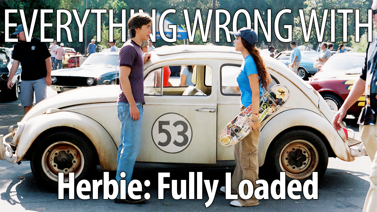 Everything Wrong With Herbie: Fully Loaded