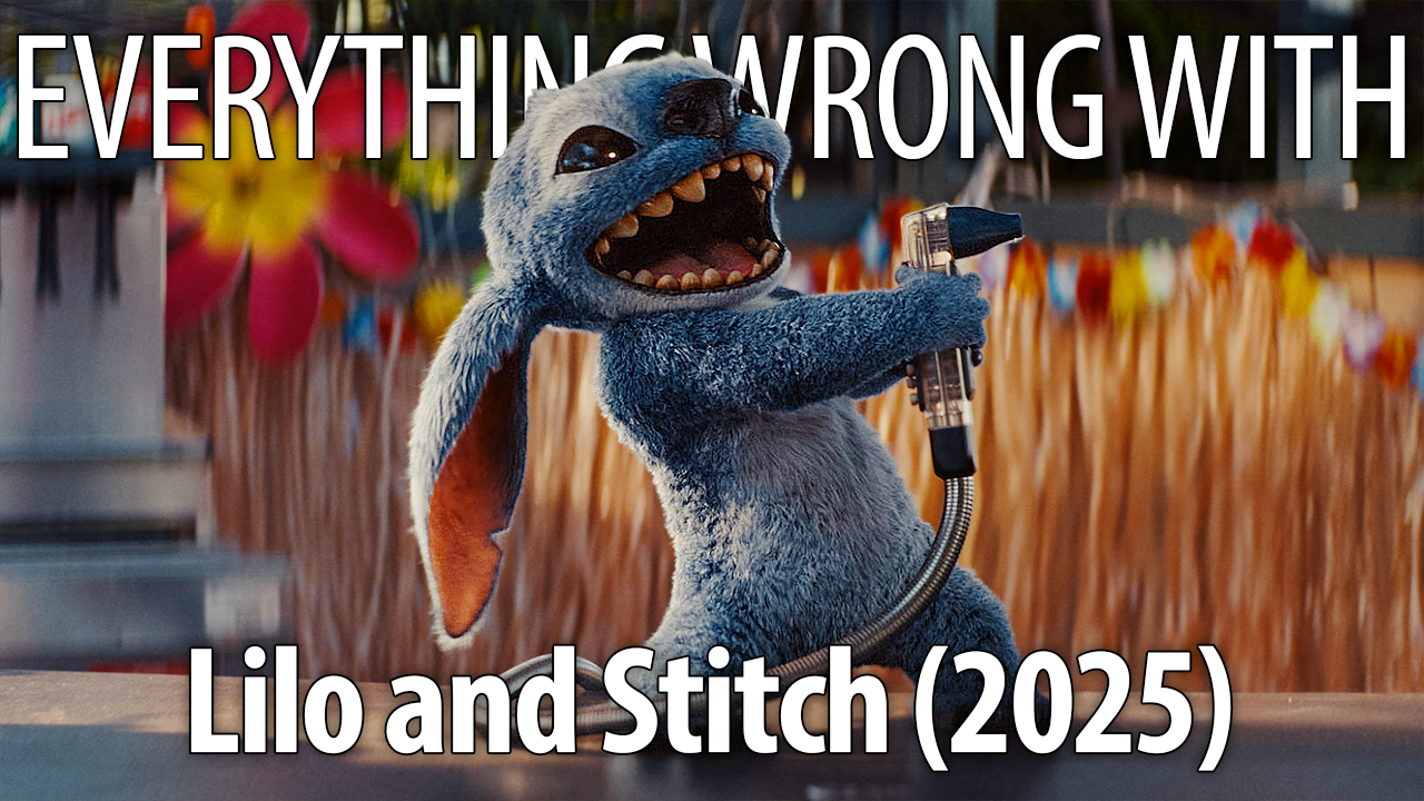 Everything Wrong With Lilo & Stitch (2025)
