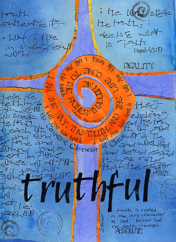 "Truthful" from Jo Reimer's Sermon Notes series.