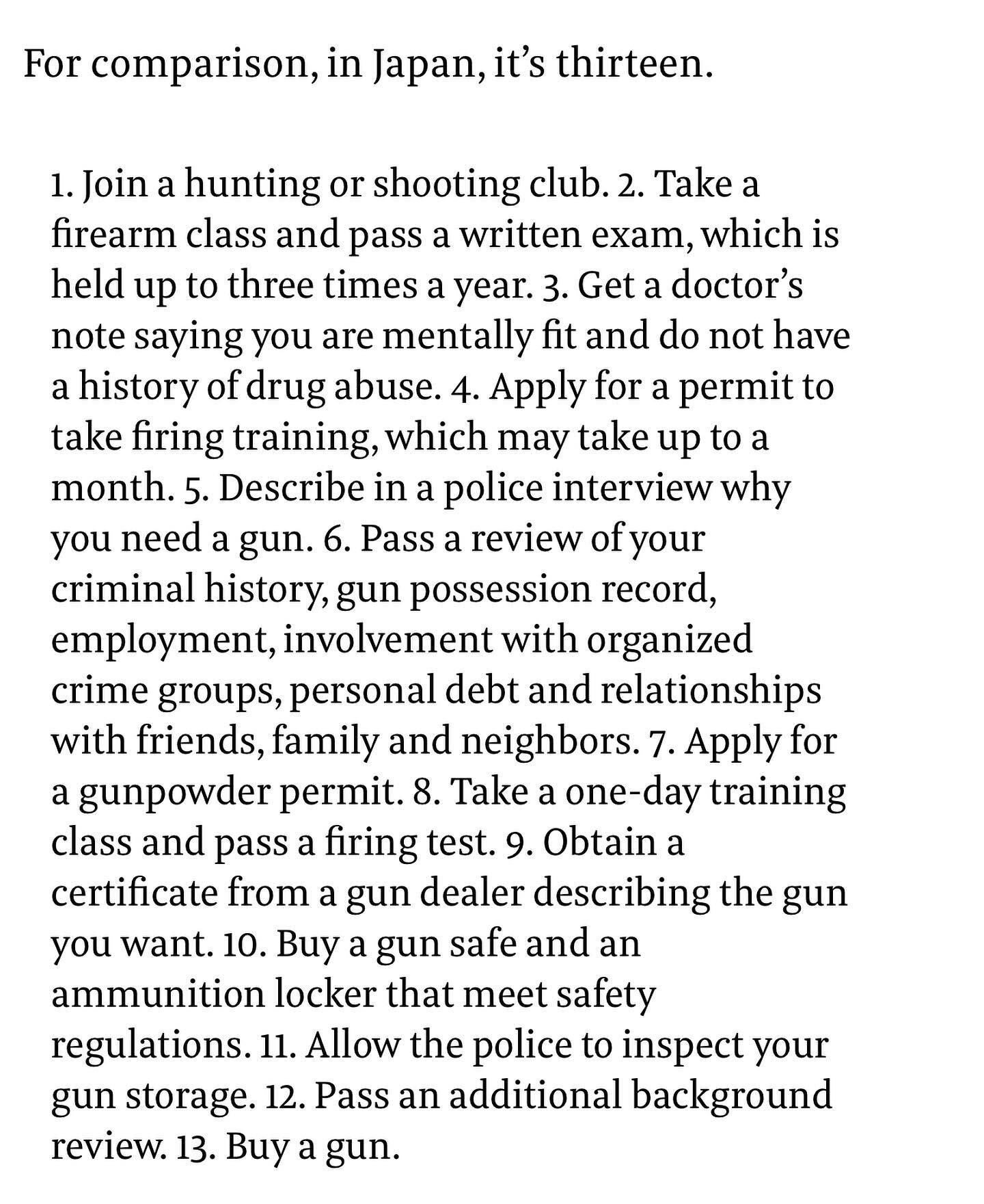 Steps to buying a gun in the US? Two. In Japan? Thirteen. 

https://www.fastcompany.com/90162749/its-absurdly-easy-to-buy-a-gun-in-america