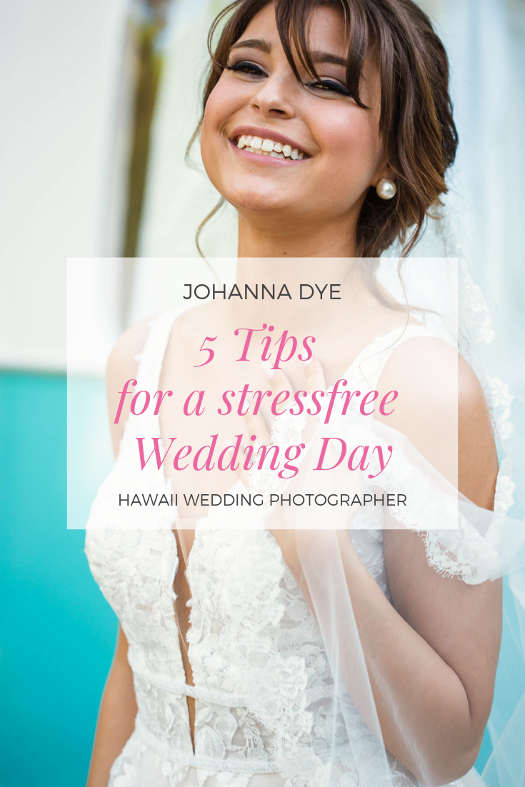 5 Tips for a seamless Wedding Day! - Honolulu, Oahu, Hawaii Photographer