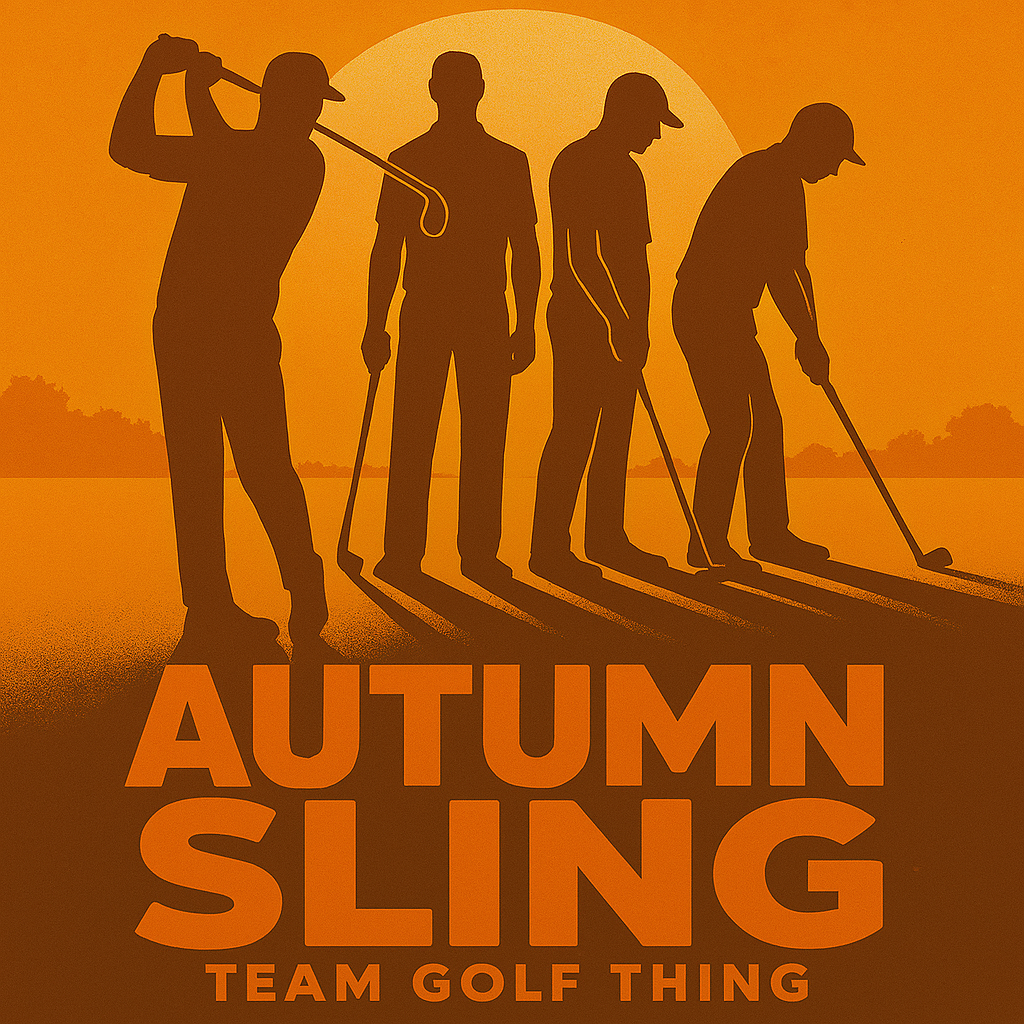 Autumn Sling - Team Golf Thing - Team Registration