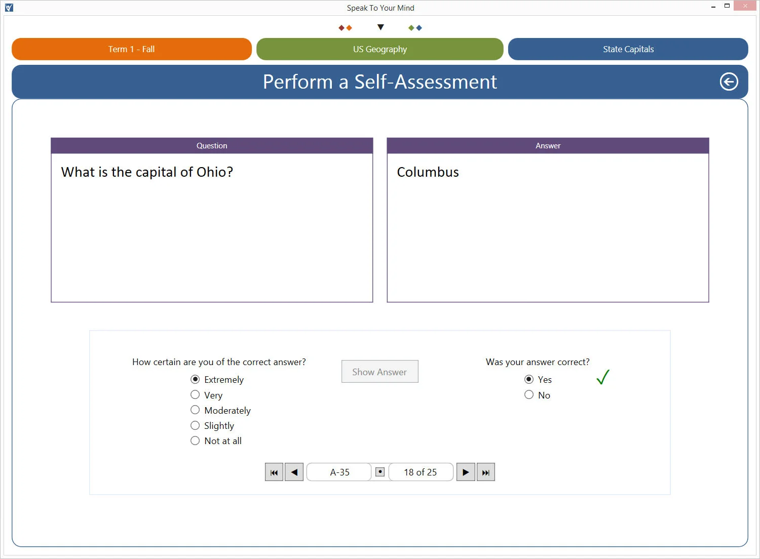 The assessment screen implements the confidence based learning technique