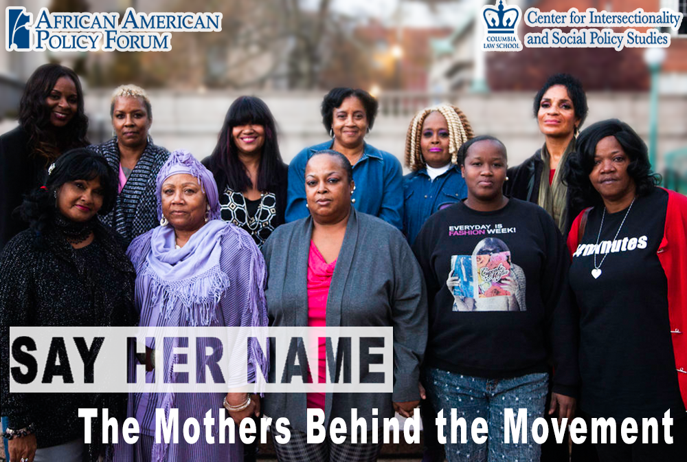 Say Her Name: The Mothers Behind the Movement