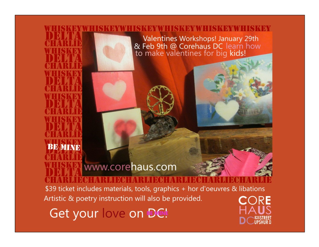 Valentine Workshop @Corehaus DC! Get your love on DC http://bit.ly/XxhPDZ #art #valentine