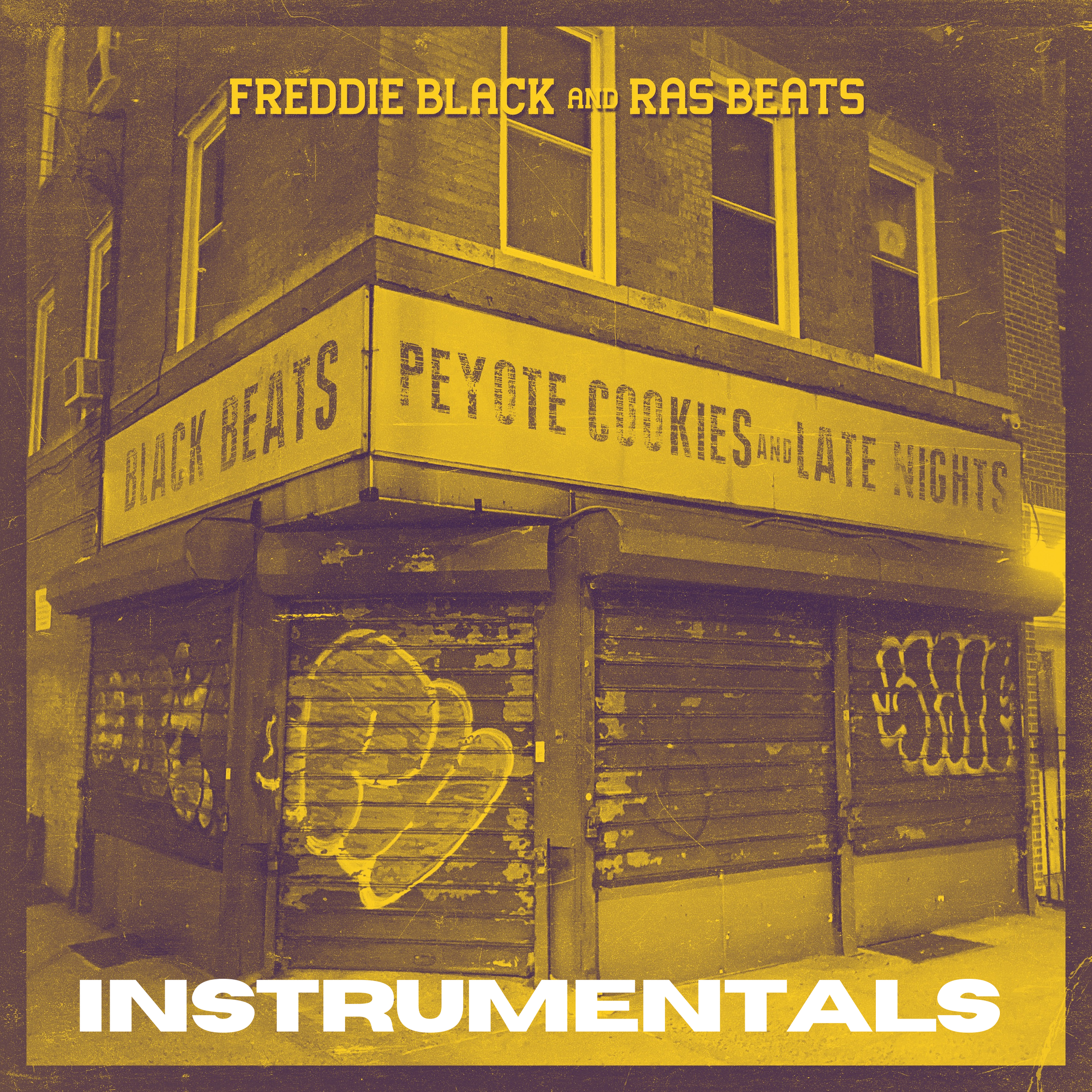 Freddie Black & Ras Beats - Black Beats, Peyote Cookies And Late Nights [Instrumentals]