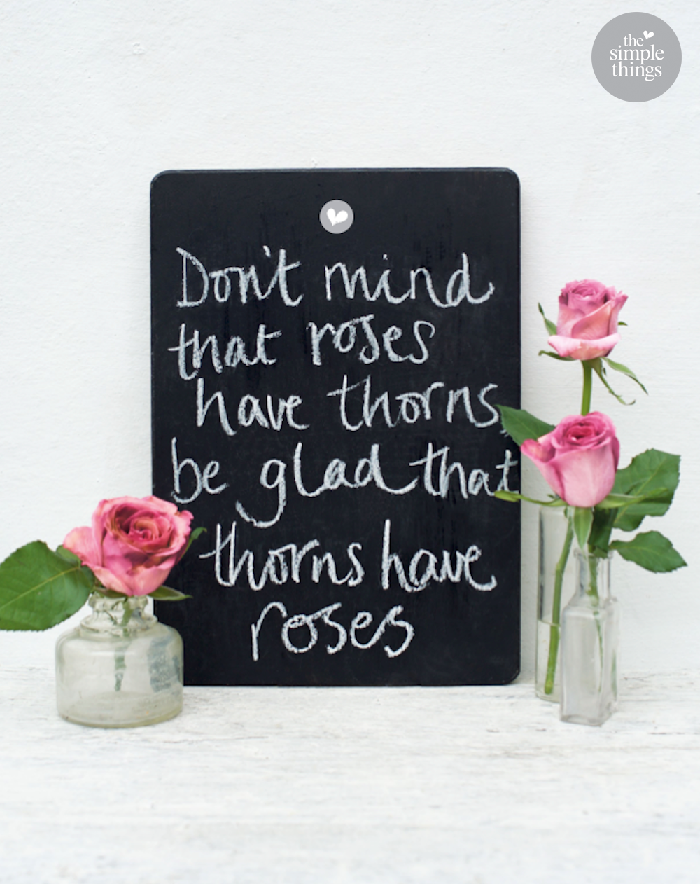 Don't mind that roses have thorns, be glad that thorns have roses | The ...