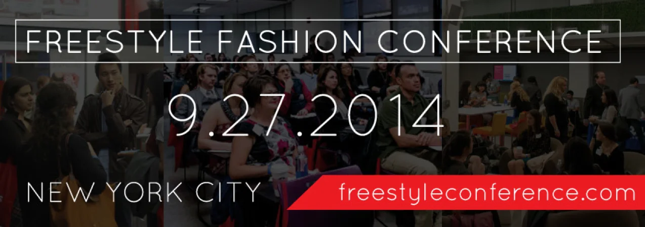 Freestyle Fashion Conference - NYC