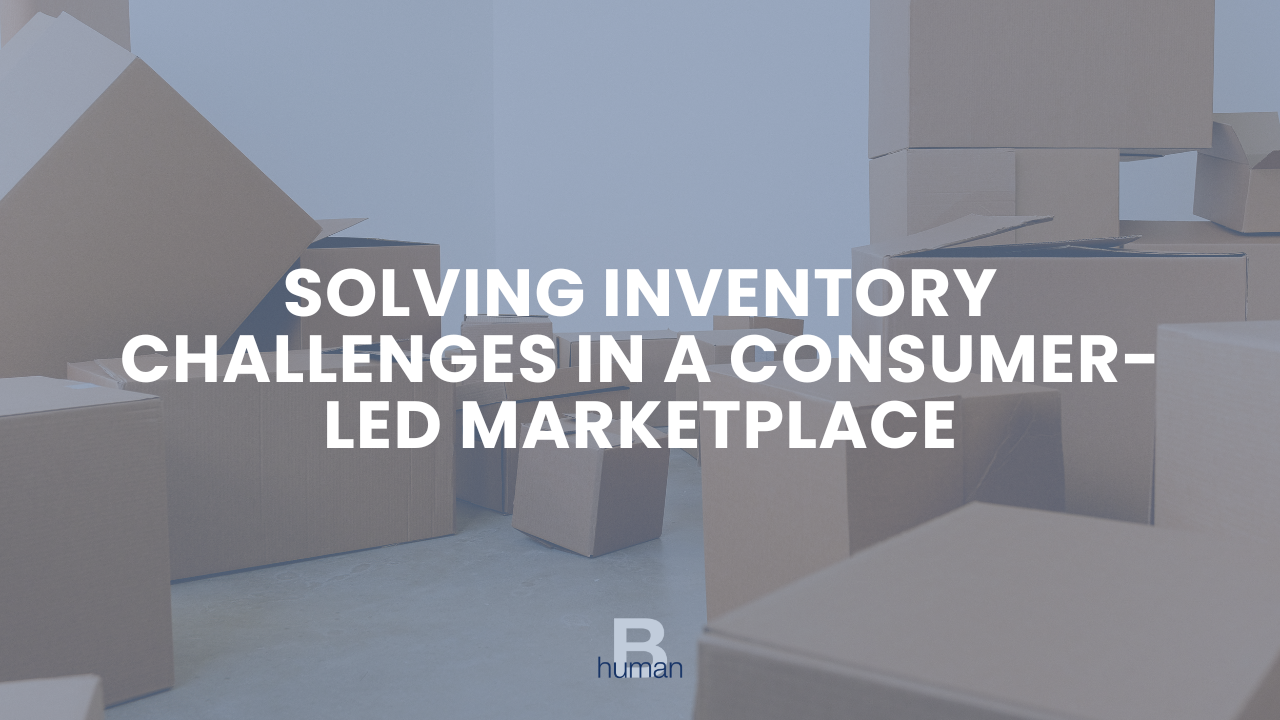 Solving Inventory Challenges in a Consumer-Led Marketplace