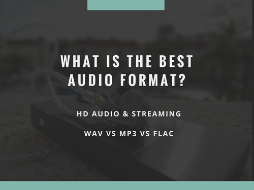 Best Audio Format