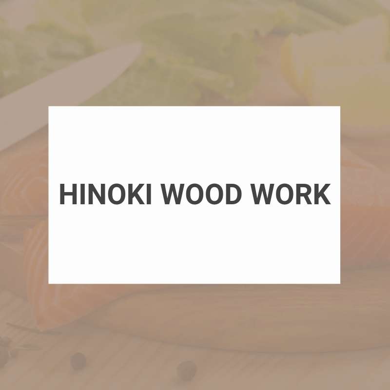 Hinoki Wood Work.jpg