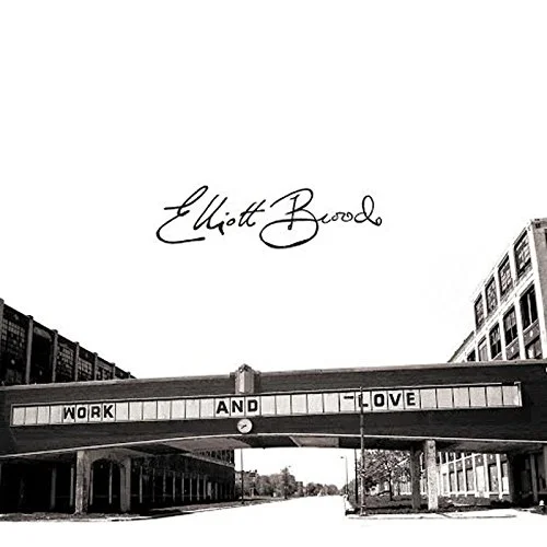 Elliott Brood - Work And Love (Album Review)