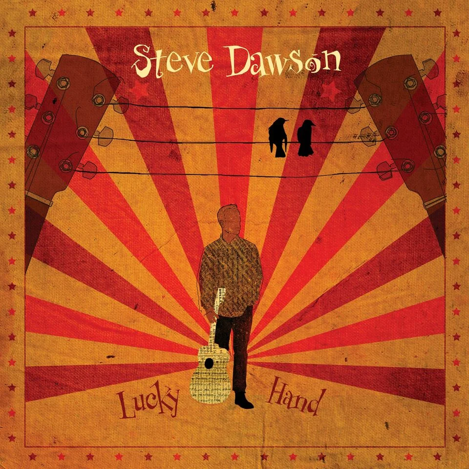 Steve Dawson - Lucky Hand (Album Review)