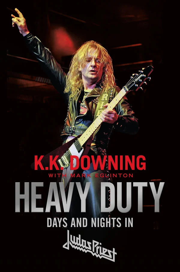 K.K. Downing - Heavy Duty: Days and Nights in Judas Priest (Book Review)