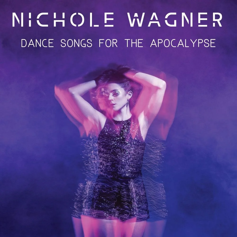 Nichole Wagner - Dance Songs For The Apocalypse EP (Album Review)