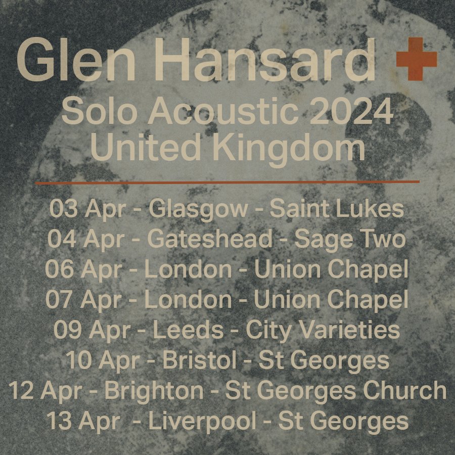 GLEN HANSARD announces solo acoustic UK tour dates for April 2024