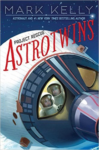 Astrotwins: Project Rescue by Mark Kelly