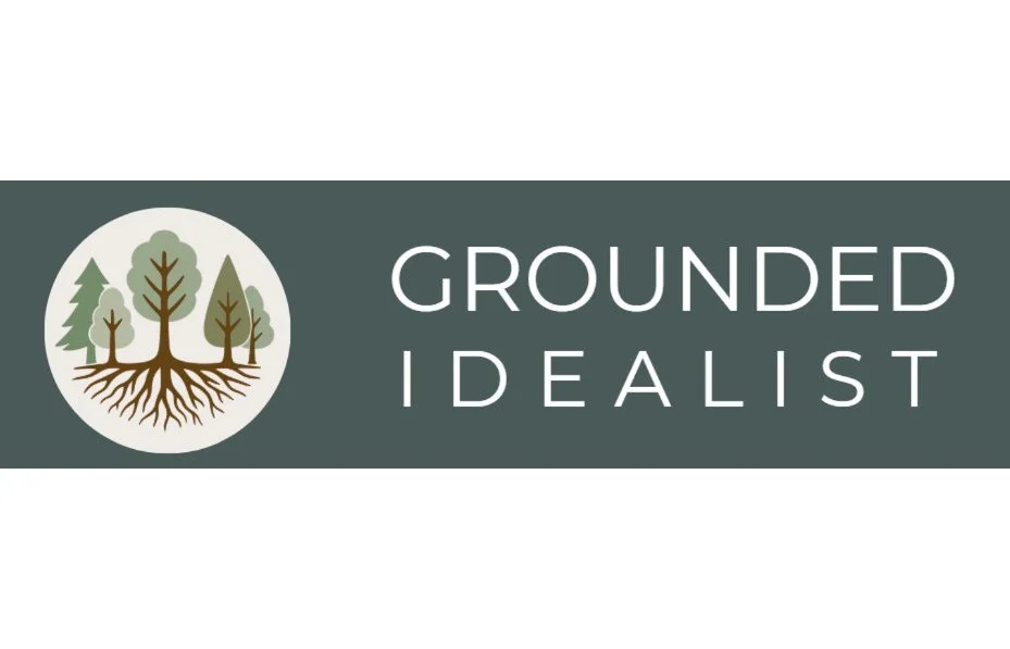 Grounded Idealist.jpg