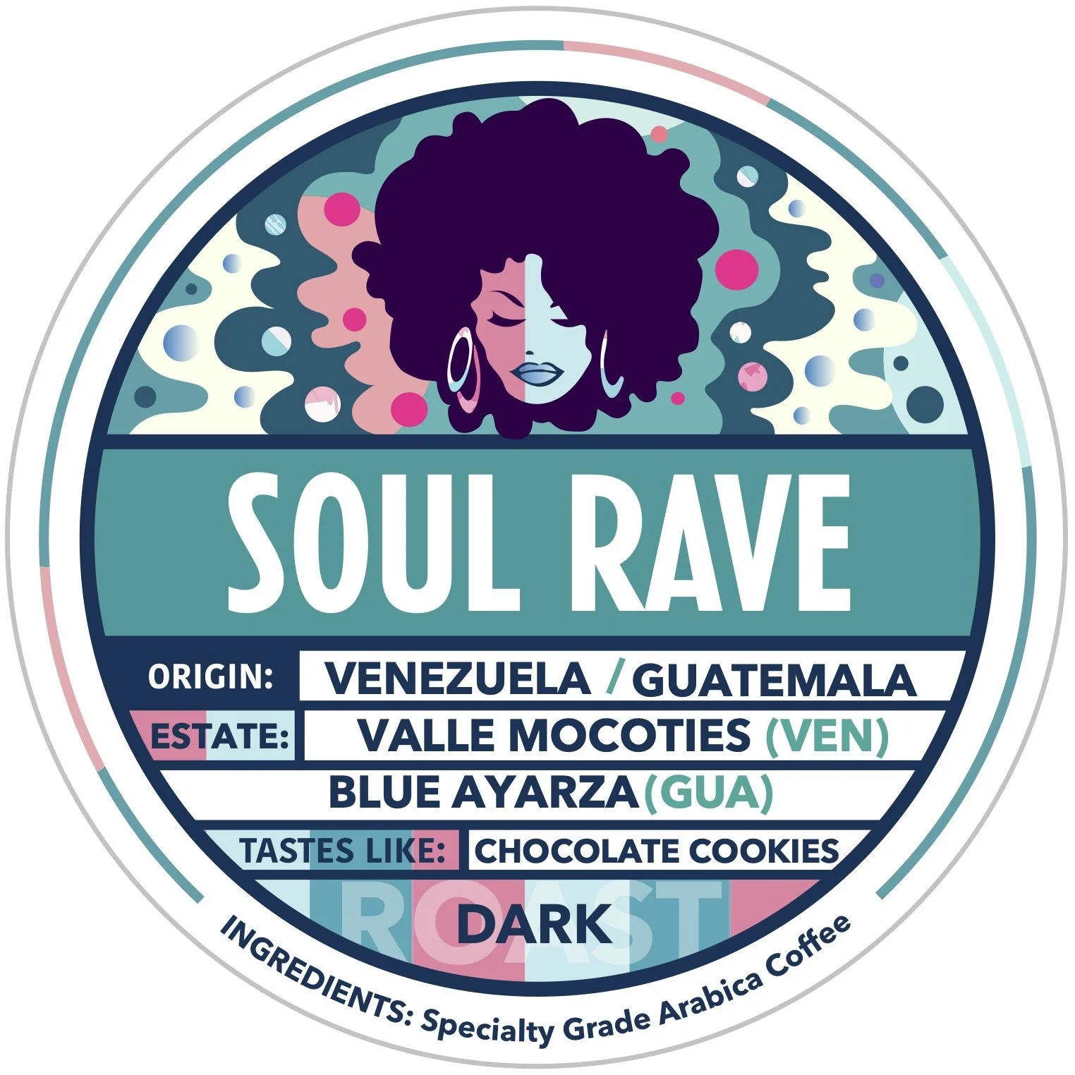 SoulRave - Dark Roast