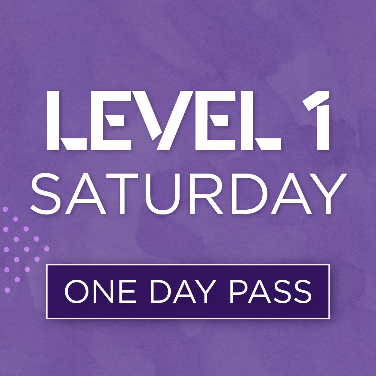 Pump Camp 1 Day Pass - Level 1 SAT MAY 30TH