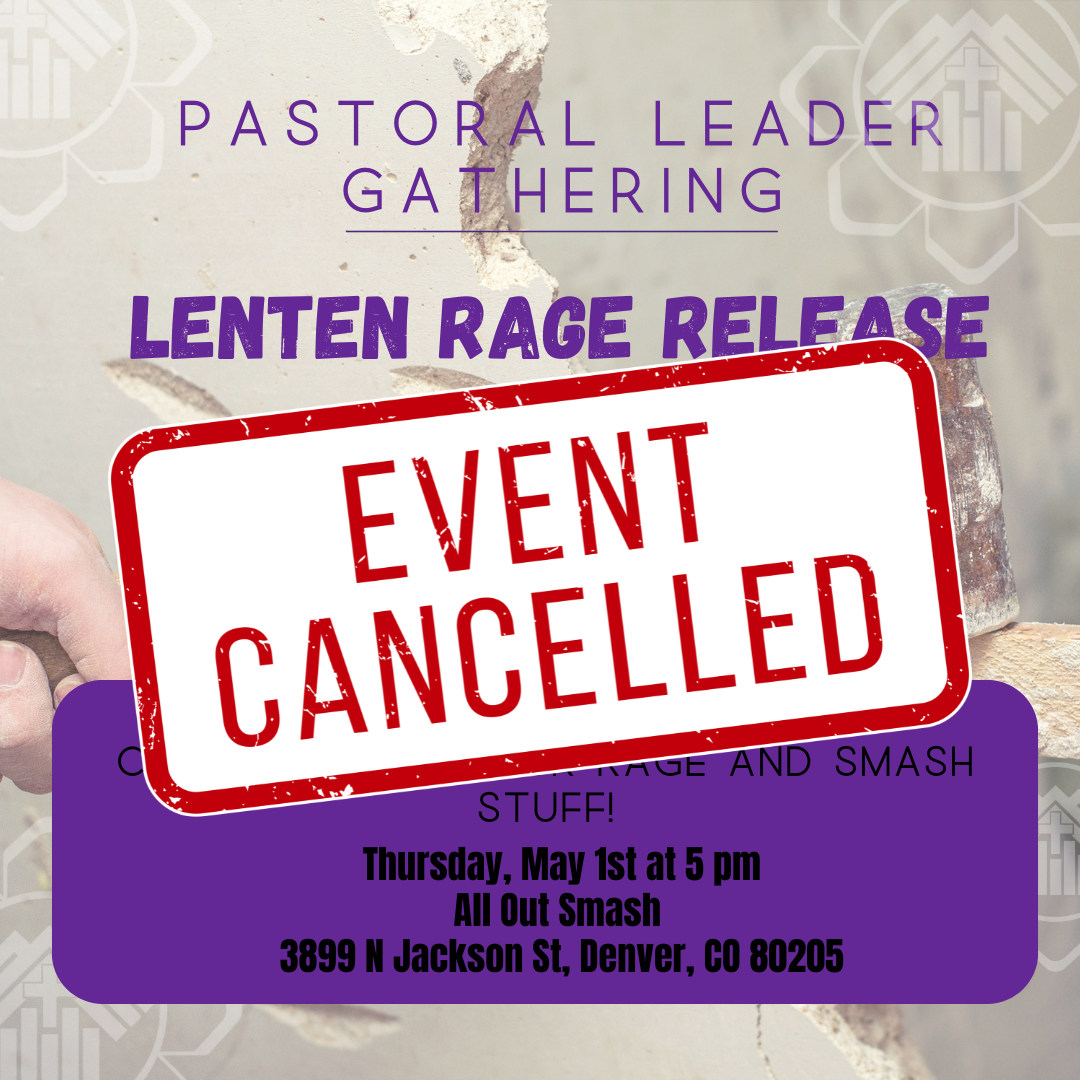 PASTORAL LEADERS: Let’s SMASH Together – Lenten Rage Release! 💥🍕