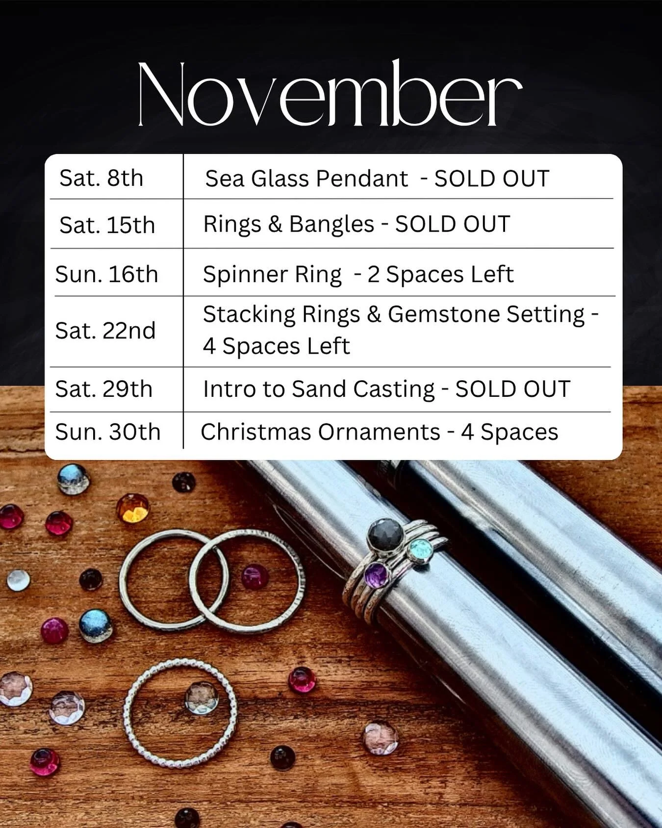 Our November schedule has a few spaces left for you to have an amazing creative experience and walk away with some new jewellery too 💎

Our first Christmas workshop is also on the schedule 🎄
I&rsquo;ve resisted the urge to post anything about Chris