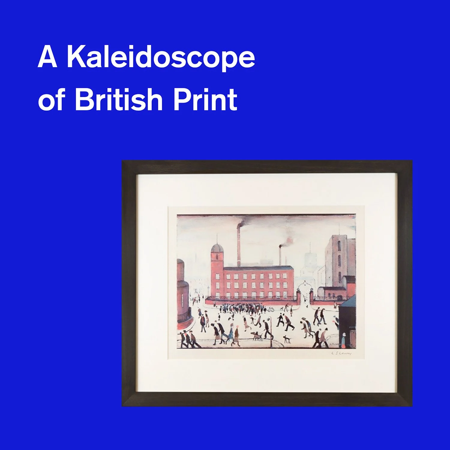 A Kaleidoscope of British Print