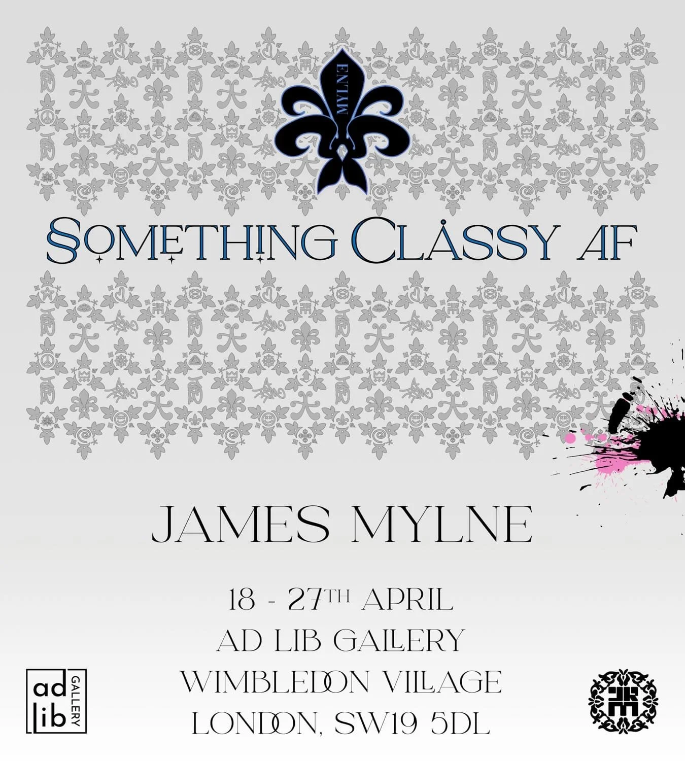 james-mylne-art-artist-ad-lib-gallery-something-classy-af-2.jpg