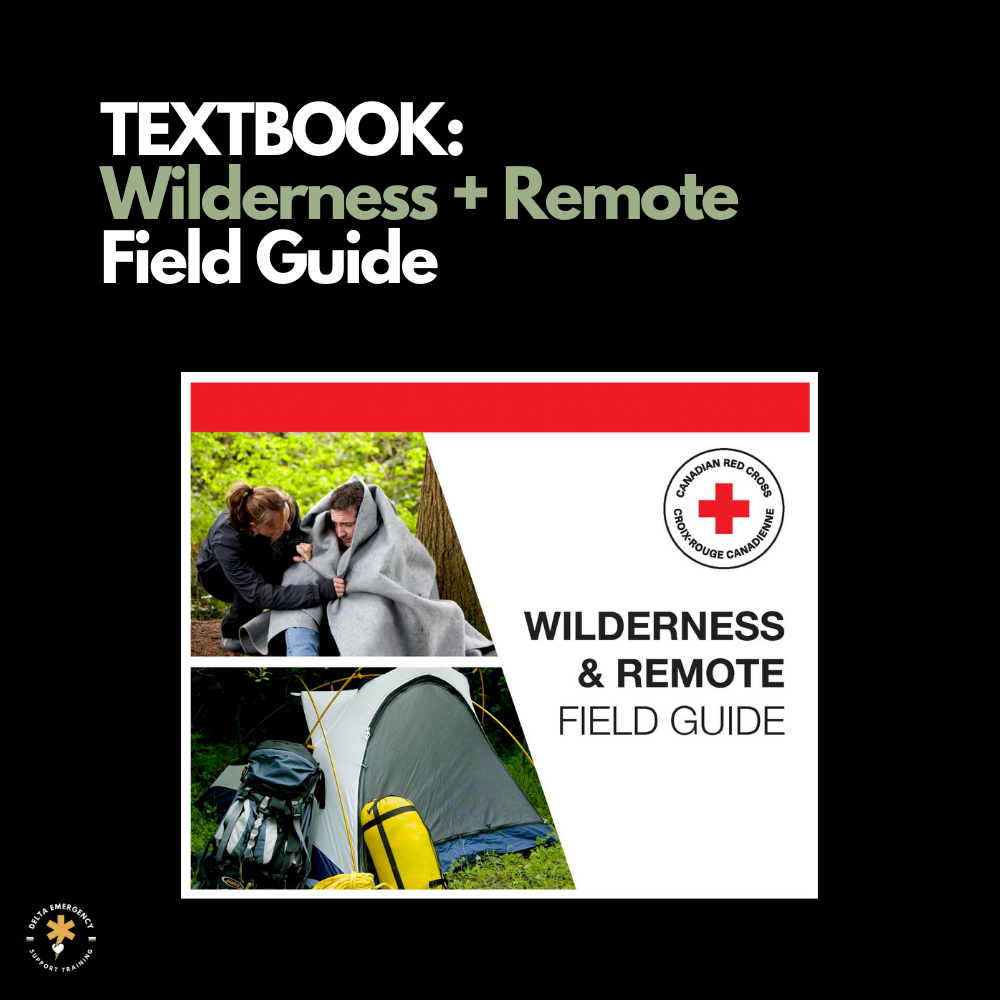 Canadian Red Cross: Wilderness and Remote Field Guide - Textbook