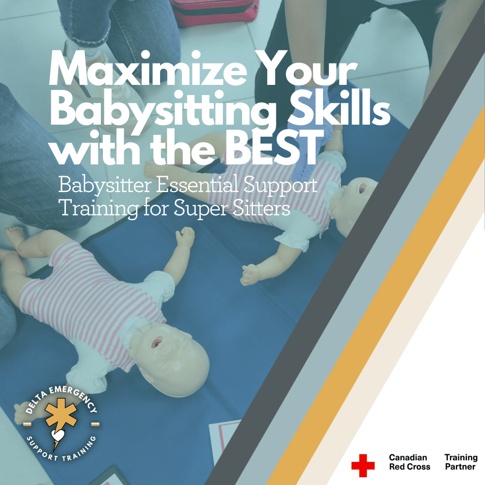 Maximize Your Babysitting Skills with the BEST: Babysitter Essential Support Training for Super Sitters