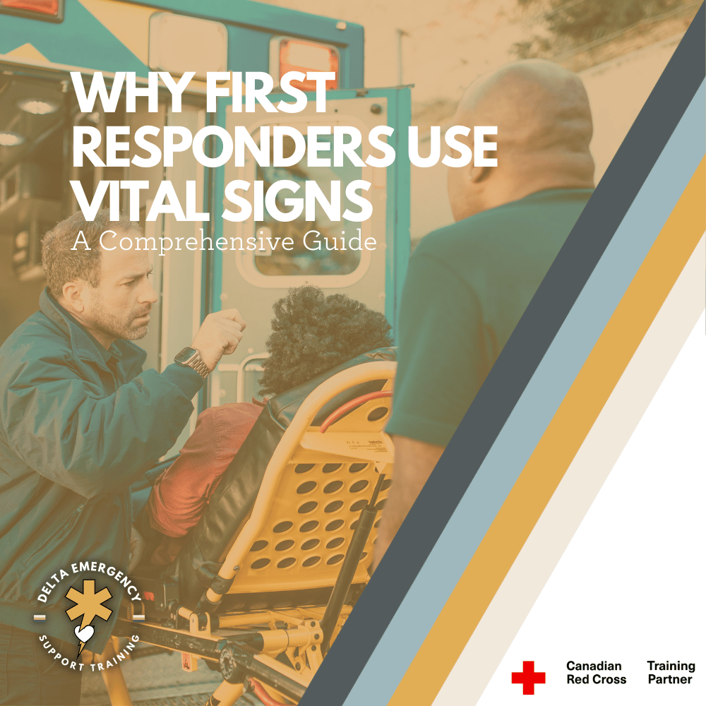 Why First Responders Use Vital Signs: A comprehensive guide