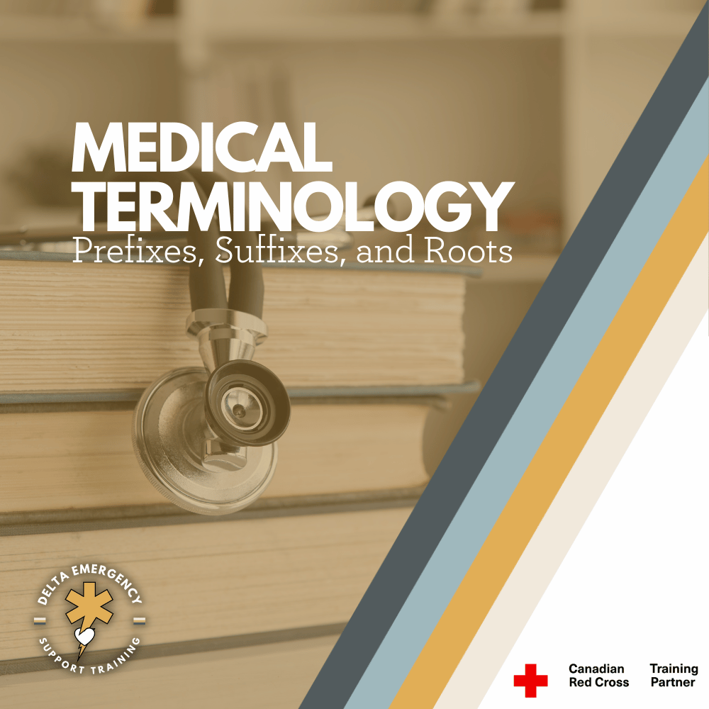 Understanding Medical Terminology: A Guide to Prefixes, Suffixes, and Roots for First Responders