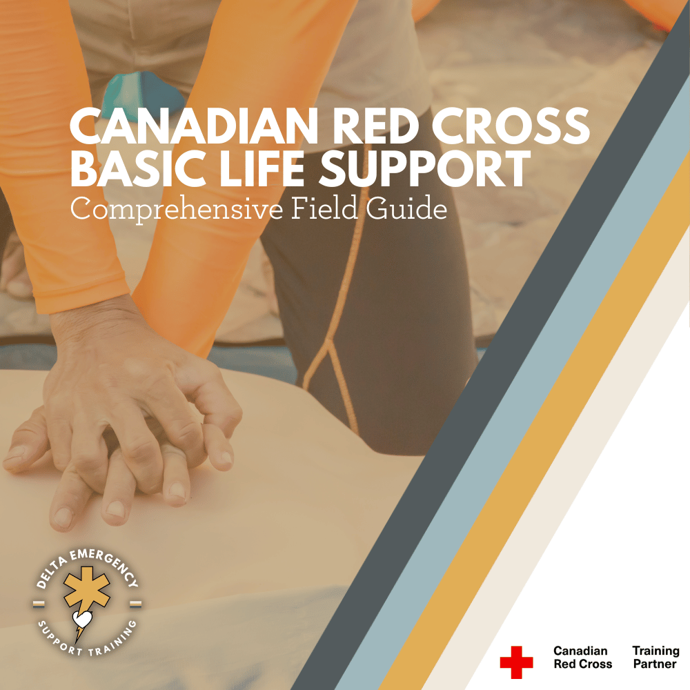 Quick Response, Confident Action: Canadian Red Cross Basic Life Support Field Guide