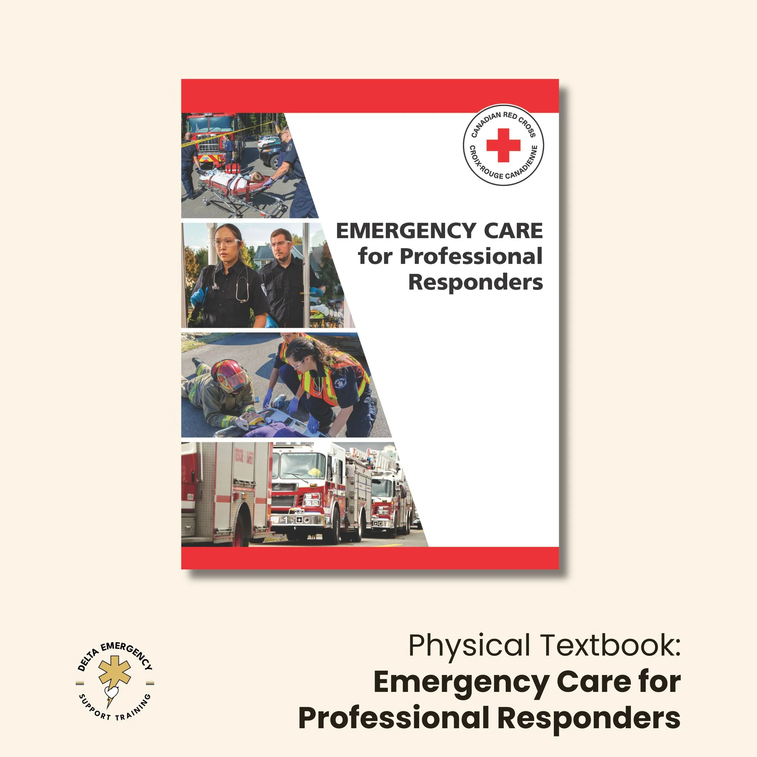 Canadian Red Cross Emergency Care for Professional Responders
