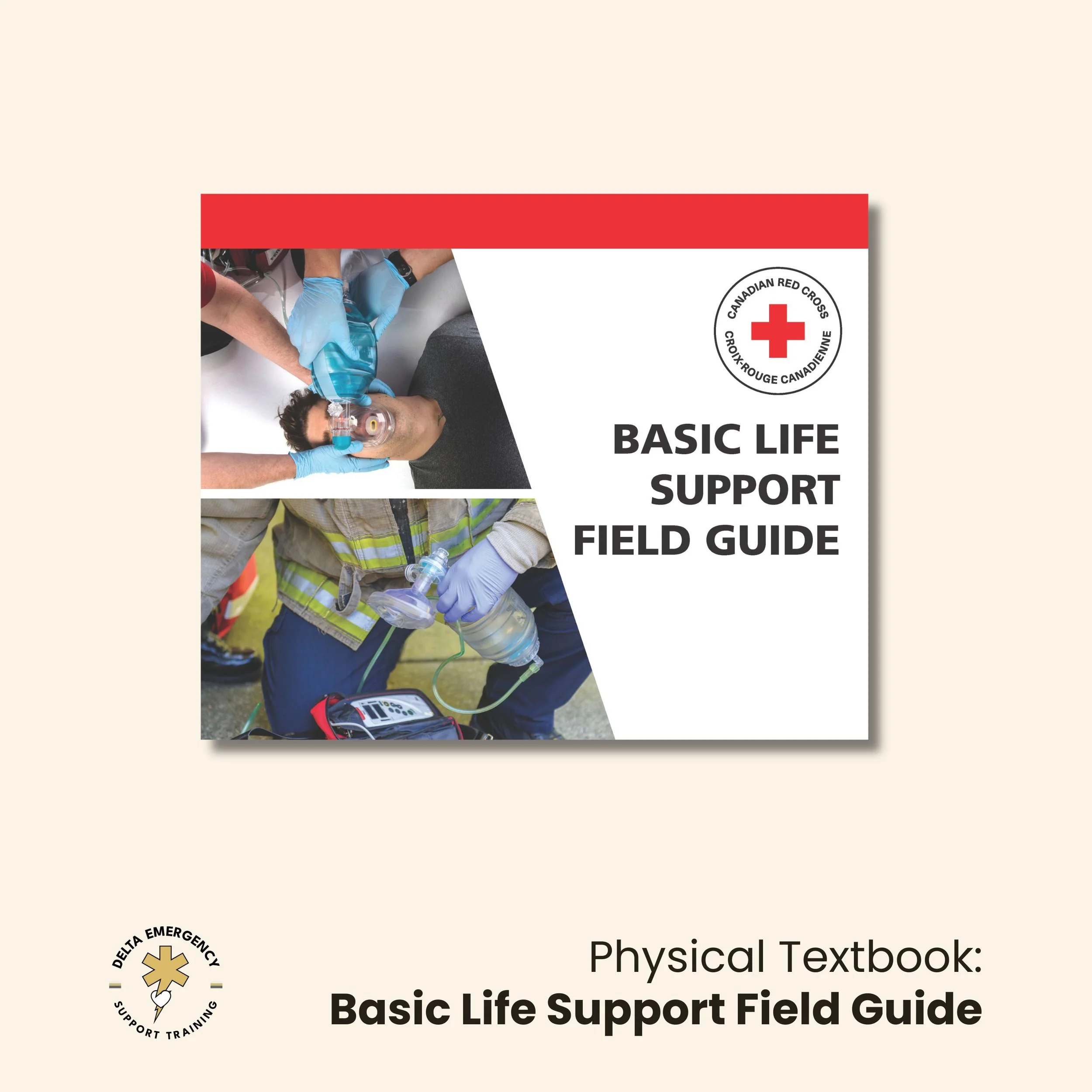 Canadian Red Cross Basic Life Support Field Guide