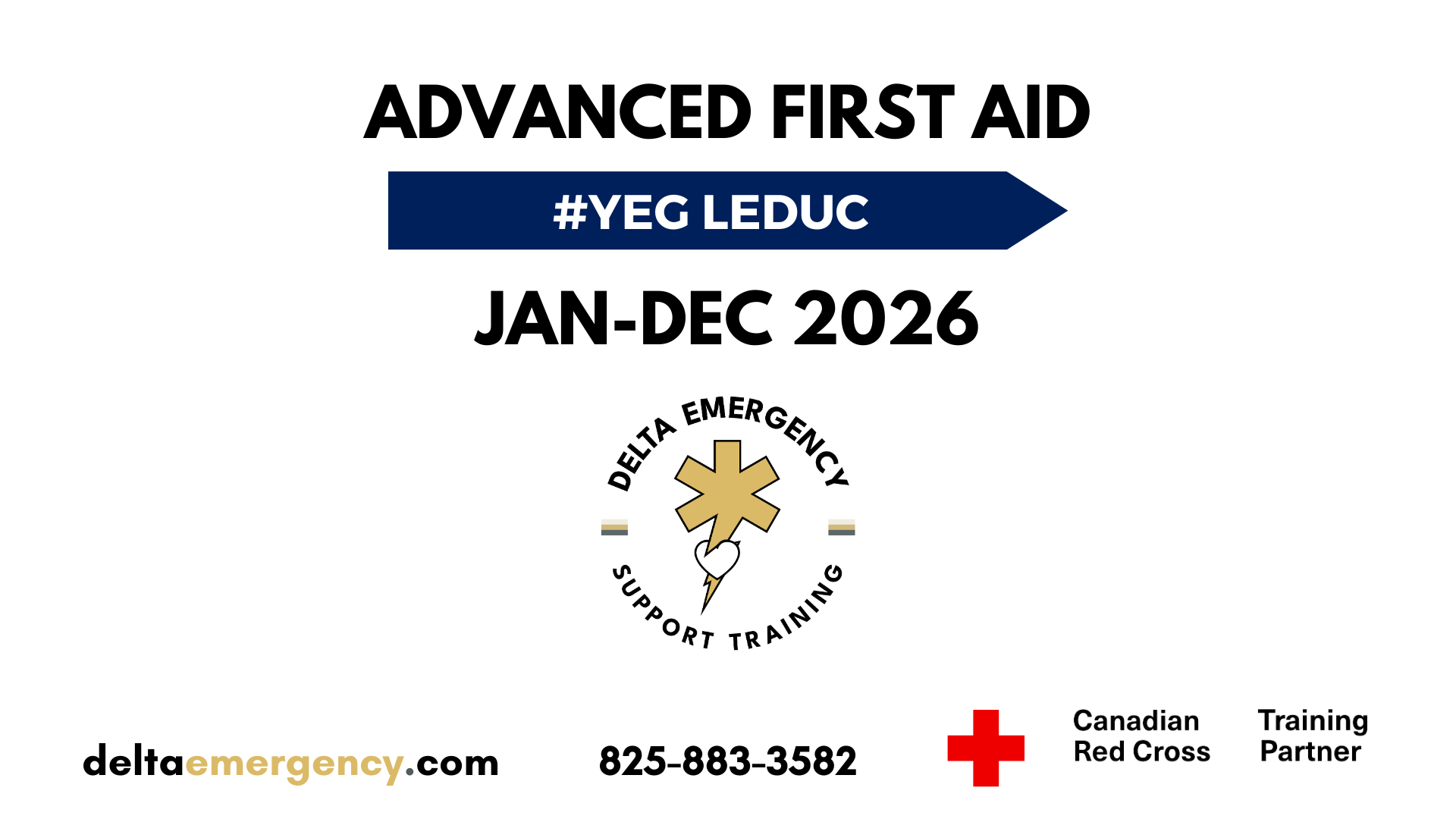 Advanced First Aid Emergency Medical Responder BLS CPR January to December 2026 Leduc Calendar Delta Emergency Support Training and the Canadian Red Cross.png
