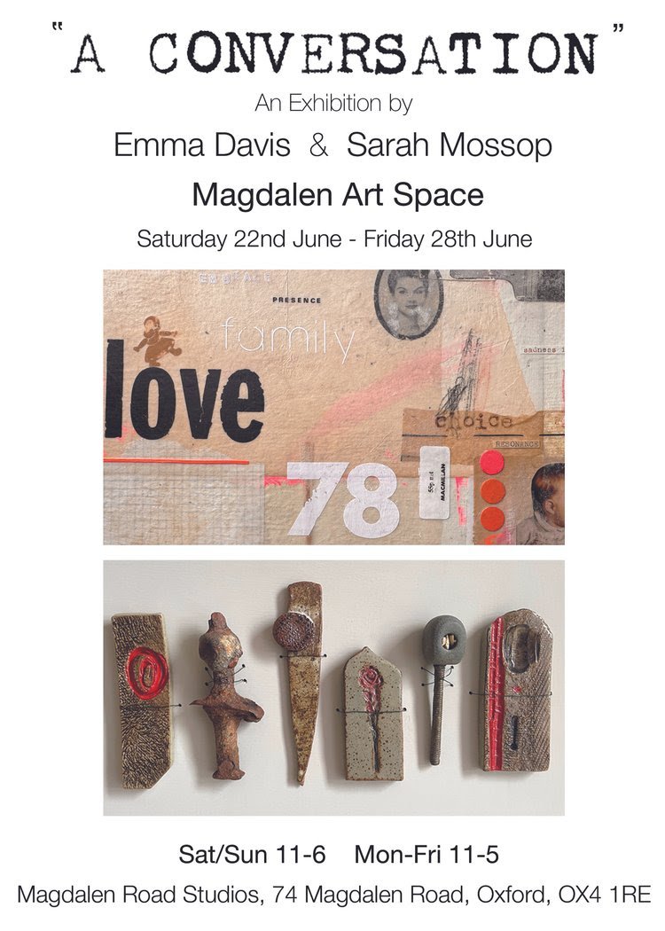A Conversation: An Exhibition by Emma Davies and Sarah Mossop ...
