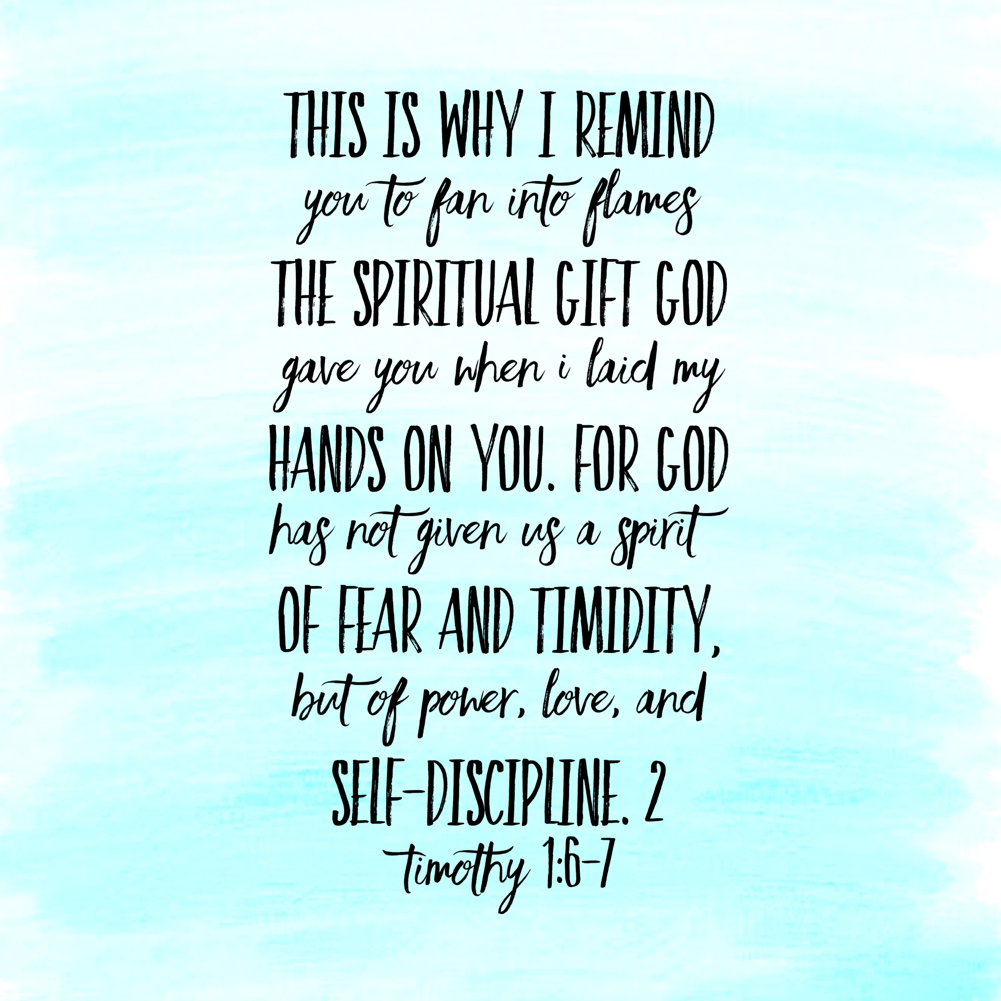  2 Timothy 1:6-7 