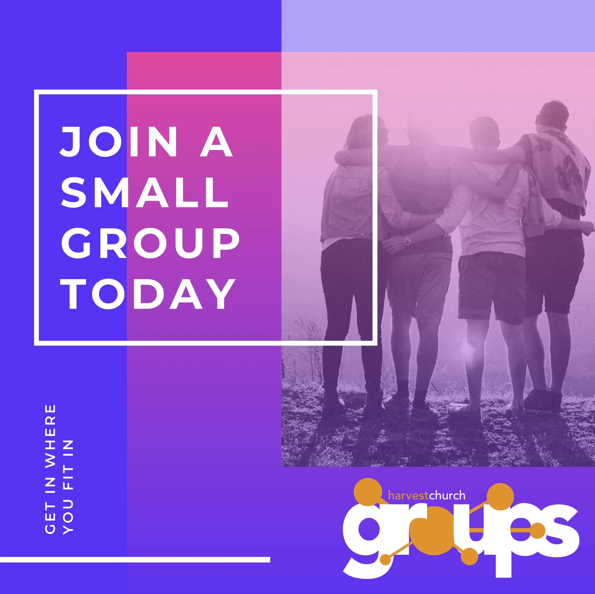 Join a Small Group Today!