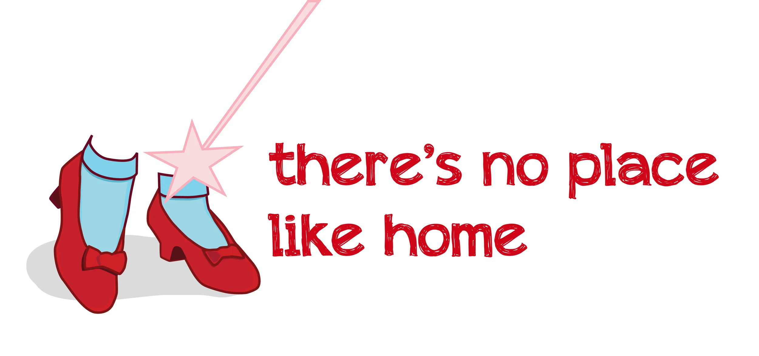 There's no place like home...