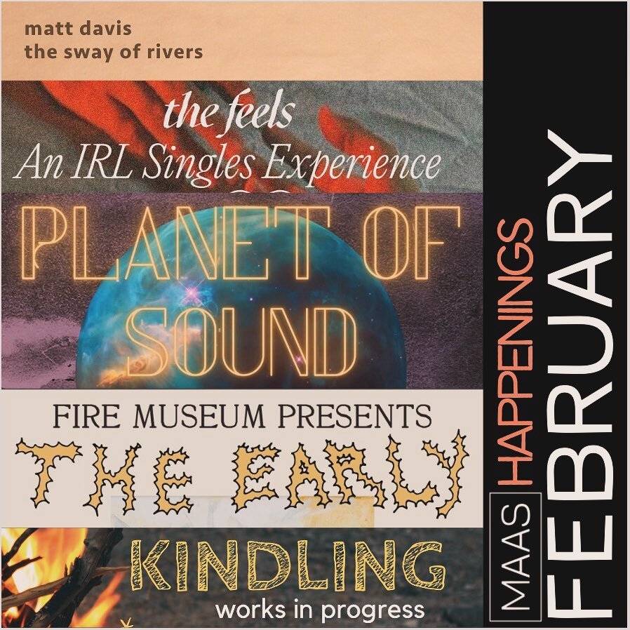 FEBRUARY HAPPENINGS!

*Fri 3/9 - The Sway of Rivers / Matt Davis Record Release Show*
Written during the deep pandemic, this folky, freeform and all-acoustic tribute to passing time, kids growing up and the cycles of life. All the good stuff.

*Weds 