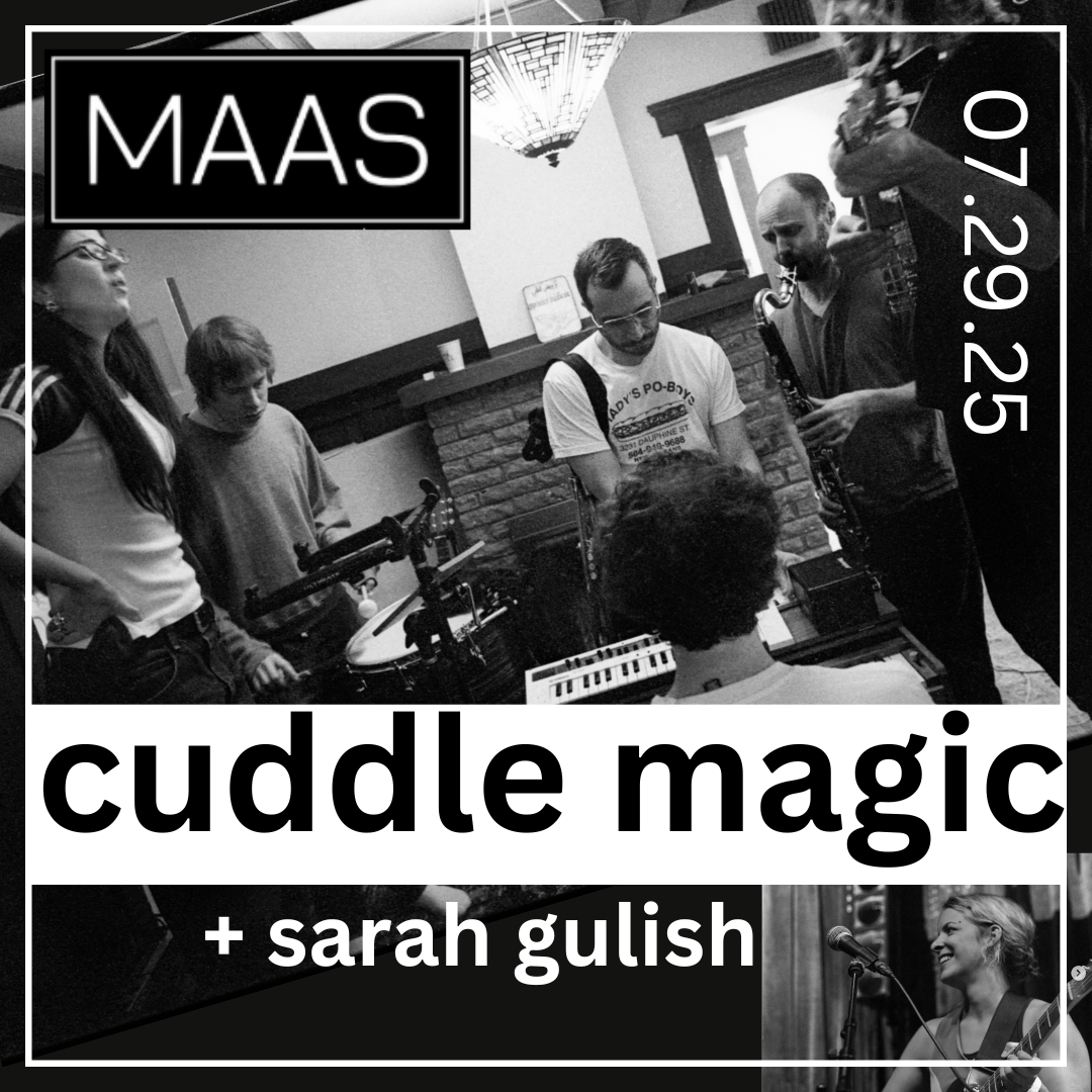 MAAS Presents: Cuddle Magic... + Sarah Gulish!