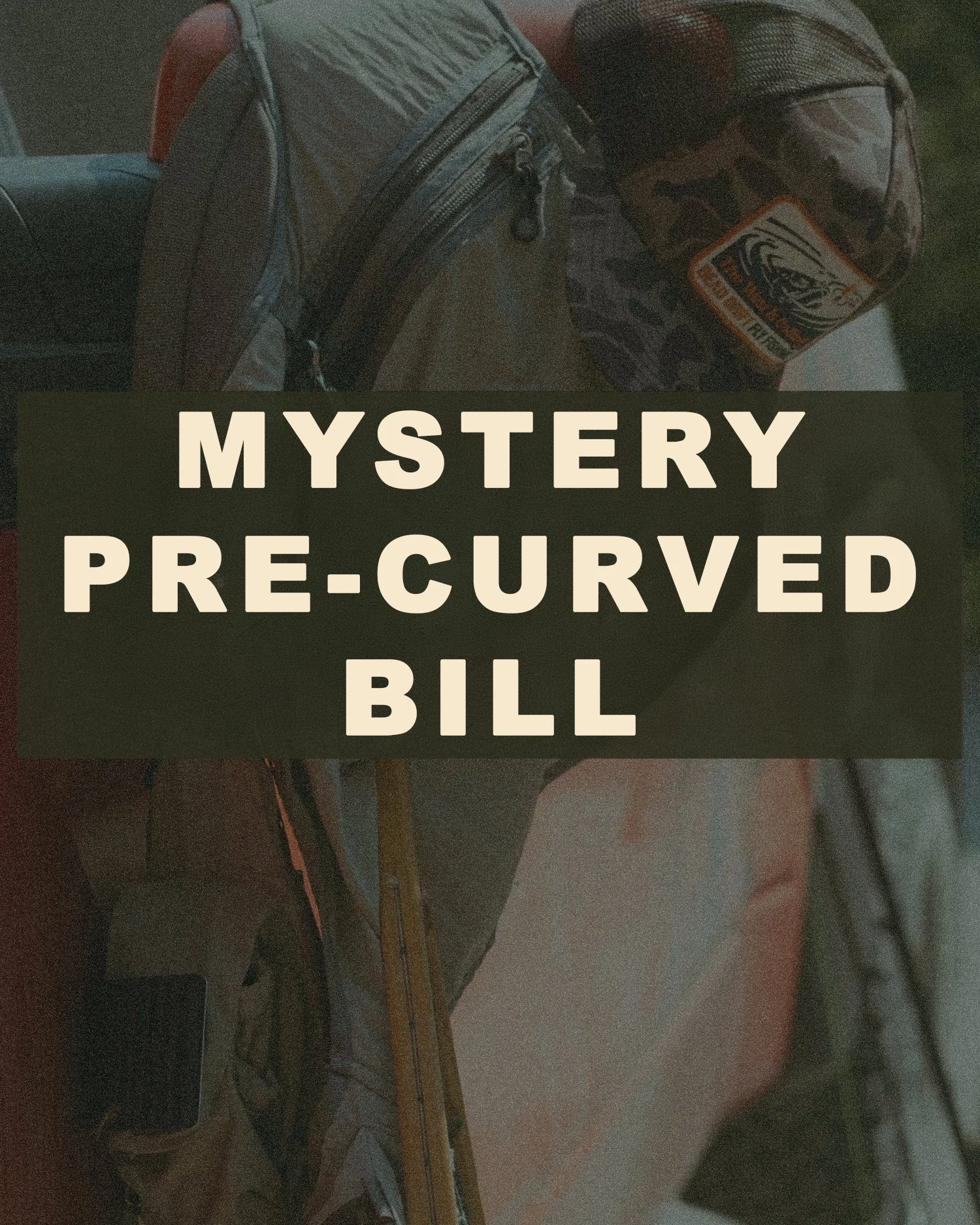 Mystery Pre-Curved Bill