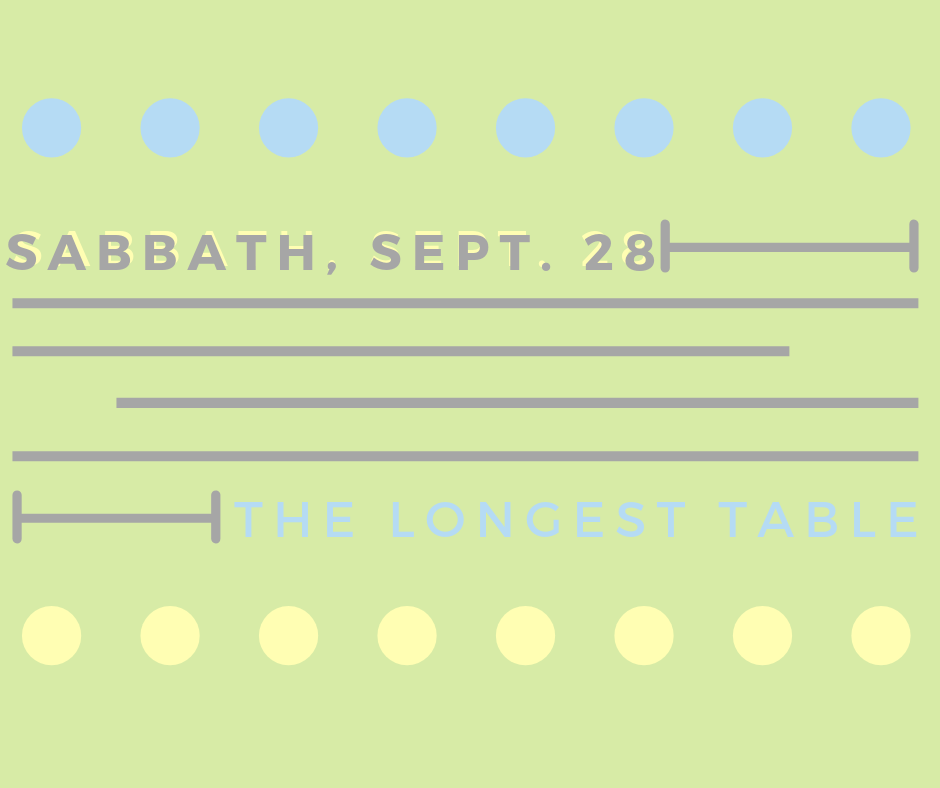 Sign up to host tables at the Longest Table. The event is Sabbath, September 28 following Second Service. Anyone may sign up to host tables. Signups in the church lobby beginning at 9:30am on September 7 and at 9am on September 14 and 21. Contact Pastor Alareece with any questions at alareece.collie@wallawalla.edu.