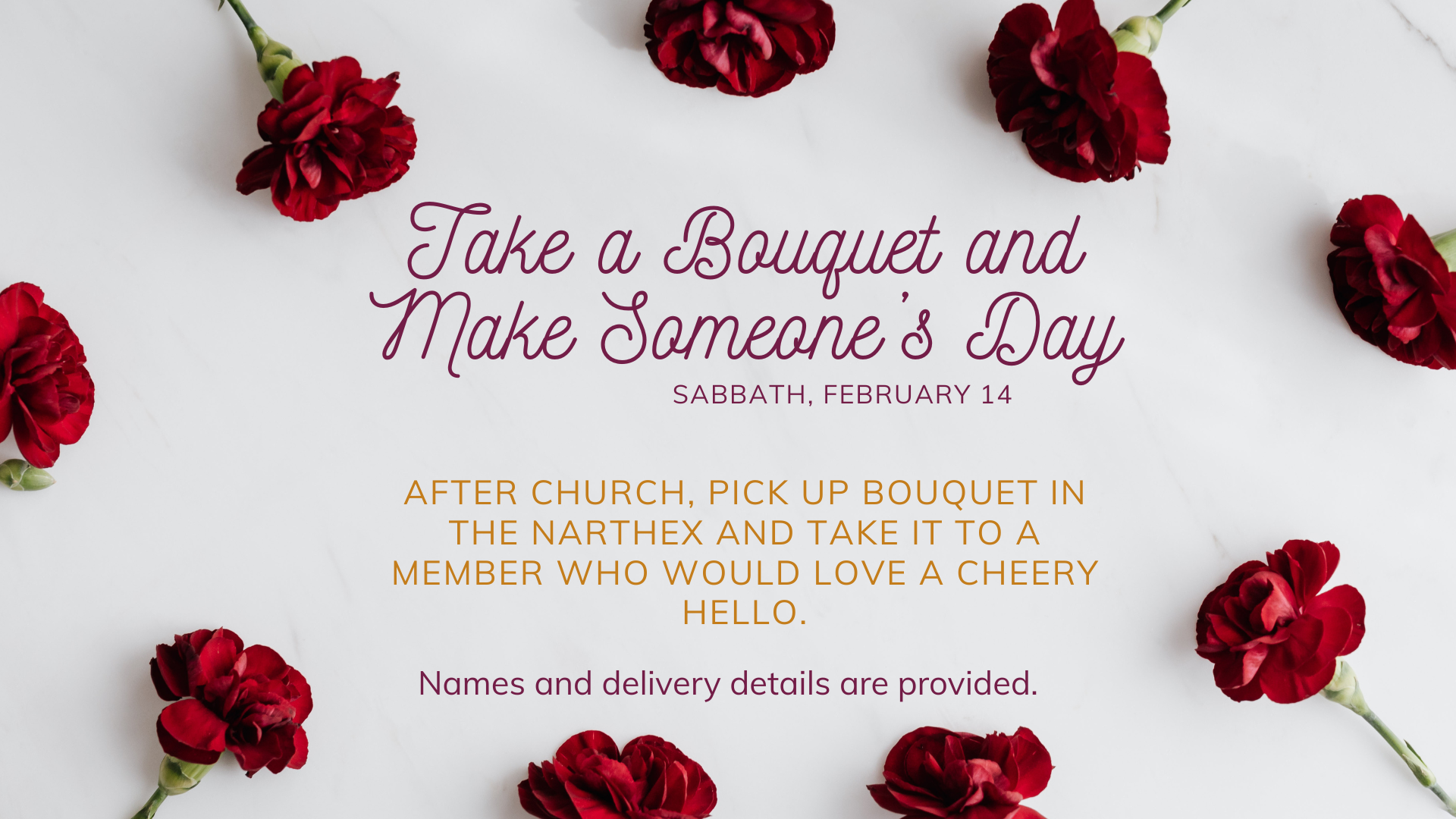 Take a Bouquet and Make Someone’s Day.png