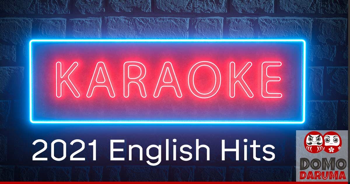 Top 20 Karaoke Songs in Japan: English Hits (Updated: 2021)