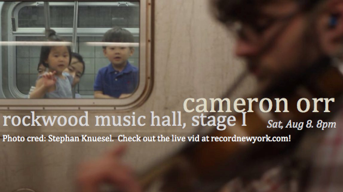 Cameron Orr at Rockwood Music Hall, stage I